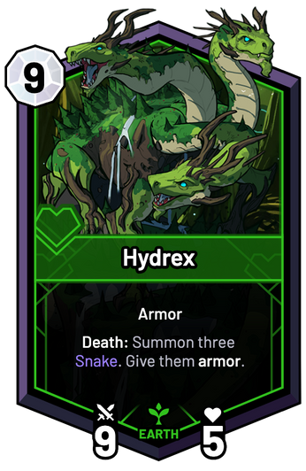 Hydrex - Death: Summon three Snake. Give them armor.