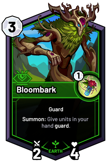 Bloombark - Summon: Give units in your hand guard.