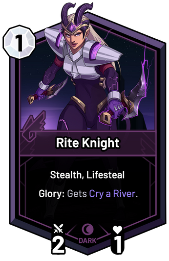 Rite Knight - Glory: Gets Cry a River.