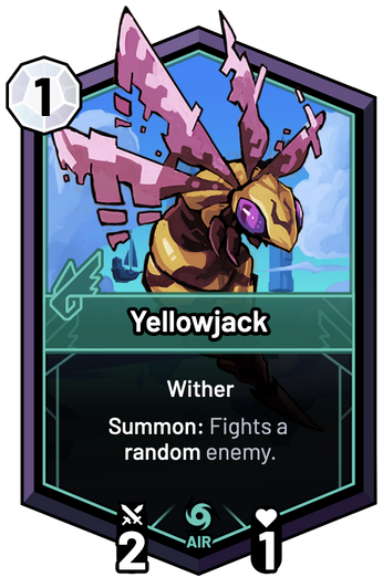 Yellowjack - Summon: Fights a random enemy.