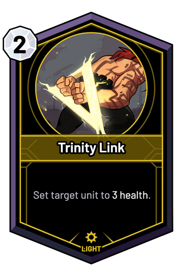 Trinity Link - Set target unit to 3 Health.