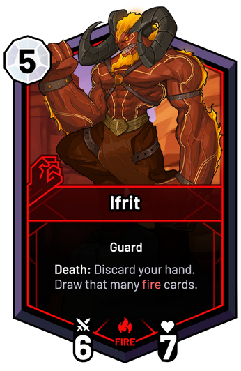 Ifrit - Death: Discard your hand. Draw that many fire cards.