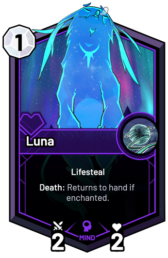 Luna - Death: Returns to hand if enchanted.