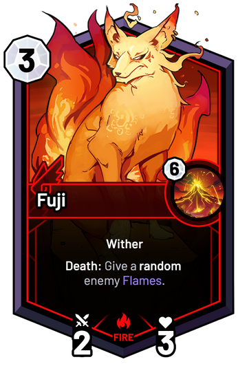 Fuji - Death: Give a random enemy Flames.