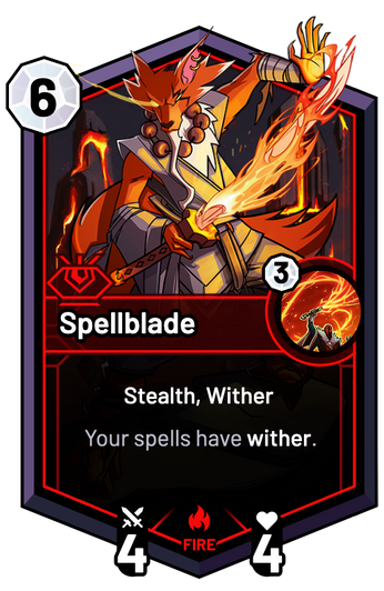 Spellblade - Your spells have wither.