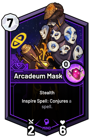 Arcadeum Mask - Inspire Spell: Conjures a spell.