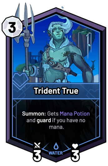 Trident True - Summon: Gets Mana Potion and guard if you have no mana.