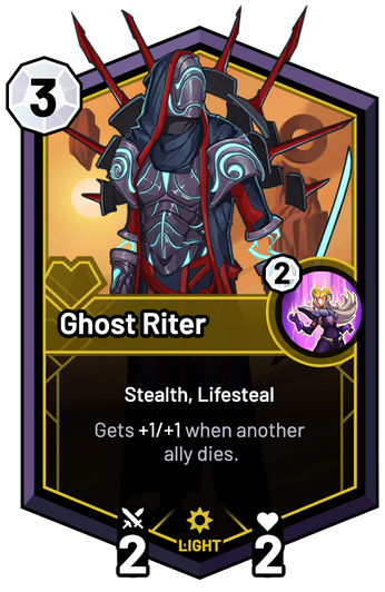 Ghost Riter - Gets +1/+1 when another ally dies.