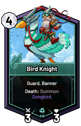 Bird Knight - Death: Summon Songbird.