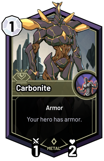 Carbonite - Your hero has armor.