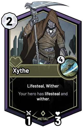 Xythe - Your hero has lifesteal and wither.