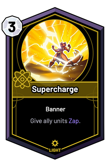 Supercharge - Give ally units Zap.