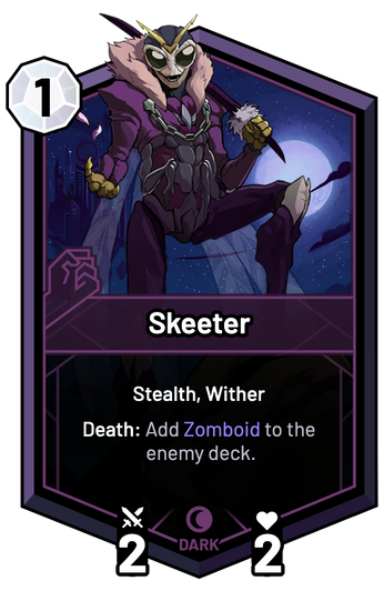 Skeeter - Death: Add Zomboid to the enemy deck.