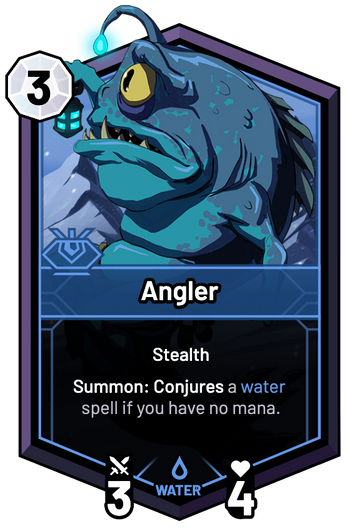 Angler - Summon: Conjures a water spell if you have no mana.