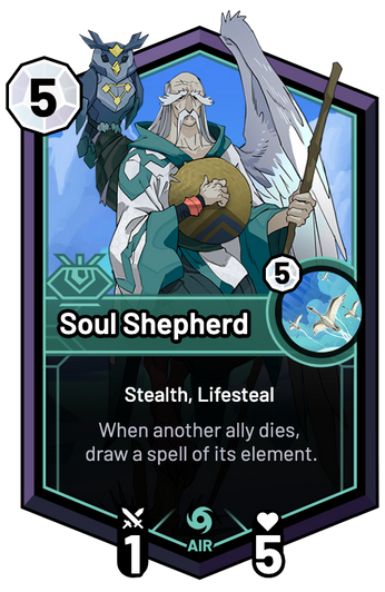 Soul Shepherd - When another ally dies, draw a spell of its element.
