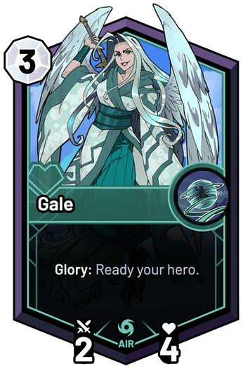 Gale - Glory: Ready your hero.