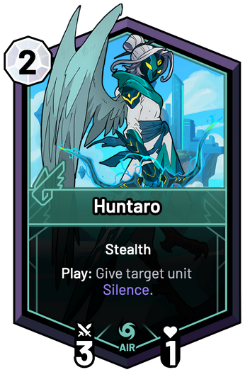 Huntaro - Play: Give target unit Silence.