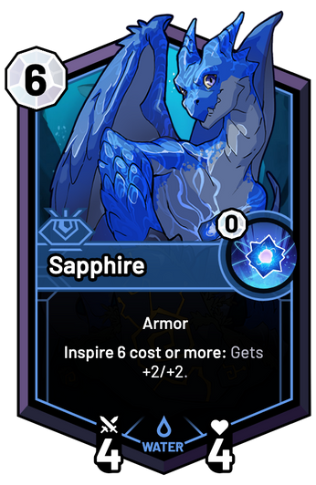Sapphire - Inspire 6 cost or more: Gets +2/+2.