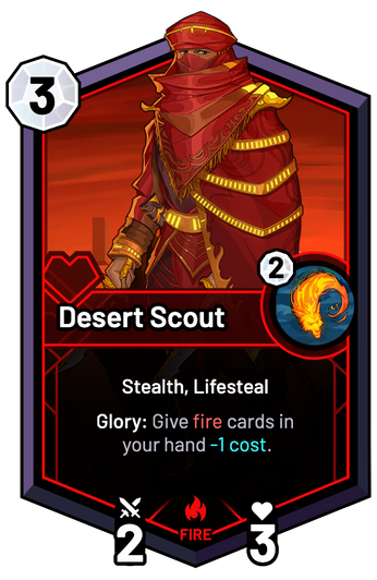 Desert Scout - Glory: Give fire cards in your hand -1c.