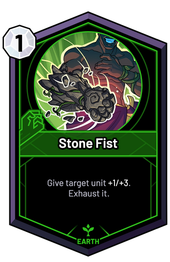 Stone Fist - Give target unit +1/+3. Exhaust it.