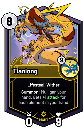 Tianlong - Summon: Mulligan your hand. Gets +1 Attack for each element in your hand.