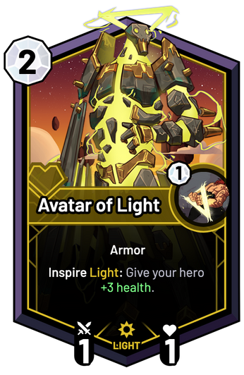 Avatar of Light - Inspire Light: Give your hero +3 Health.