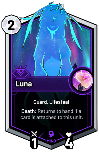 Luna - Death: Returns to hand if a card is attached to this unit.