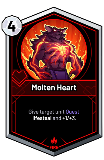 Molten Heart - Give target unit Quest lifesteal and +1/+3.