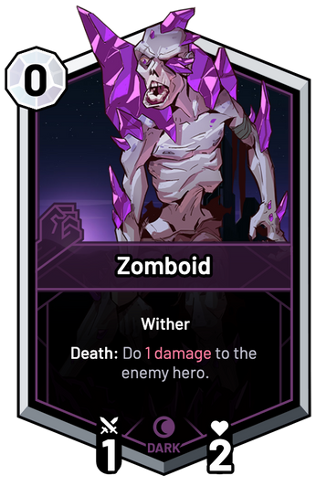 Zomboid - Death: Do 1 Damage to the enemy hero.