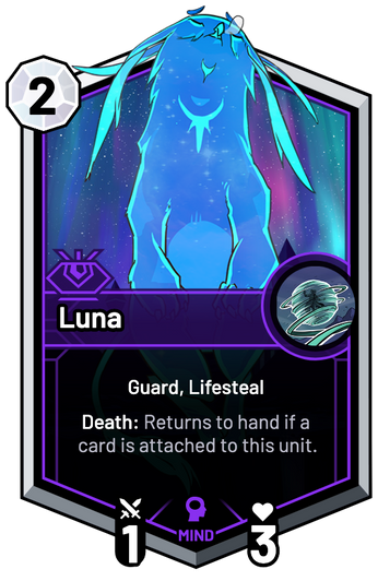 Luna - Death: Returns to hand if a card is attached to this unit.