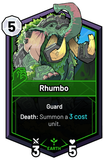 Rhumbo - Death: Summon a 3c unit.