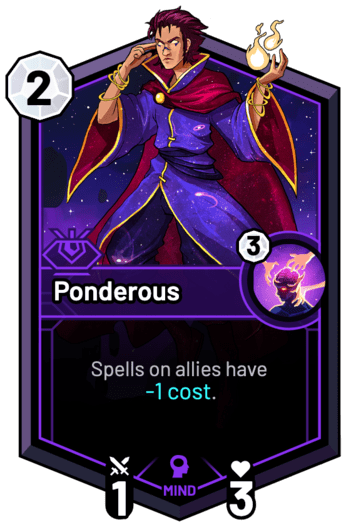 Ponderous - Spells on allies have -1c.