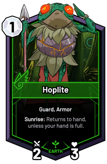 Hoplite - Sunrise: Returns to hand, unless your hand is full.