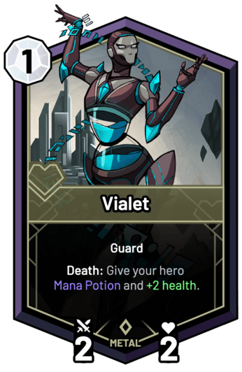 Vialet - Death: Give your hero Mana Potion and +2 Health.