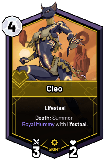 Cleo - Death: Summon Royal Mummy with lifesteal.