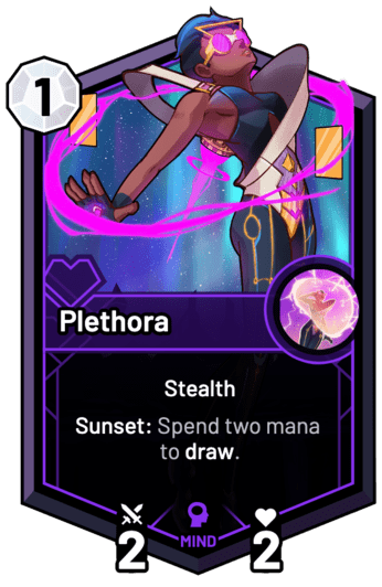 Plethora - Sunset: Spend two mana to draw.