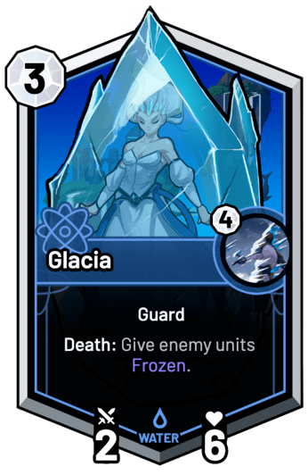 Glacia - Death: Give enemy units Frozen.