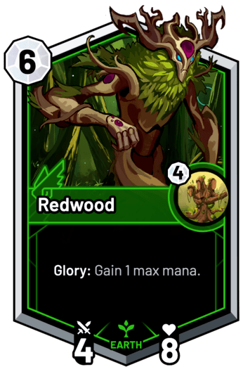 Redwood - Glory: Gain 1 max mana.