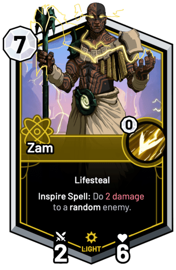 Zam - Inspire Spell: Do 2 Damage to a random enemy.