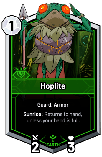 Hoplite - Sunrise: Returns to hand, unless your hand is full.