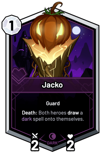 Jacko - Death: Both heroes draw a dark spell onto themselves.