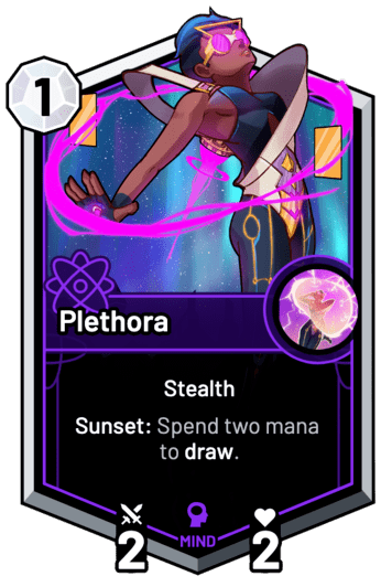 Plethora - Sunset: Spend two mana to draw.