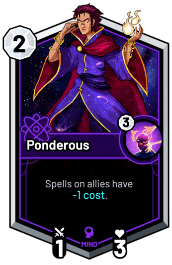 Ponderous - Spells on allies have -1c.