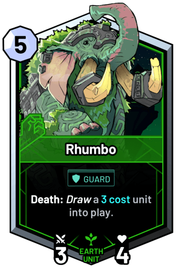 Rhumbo - Death: Draw a 3c unit into play.