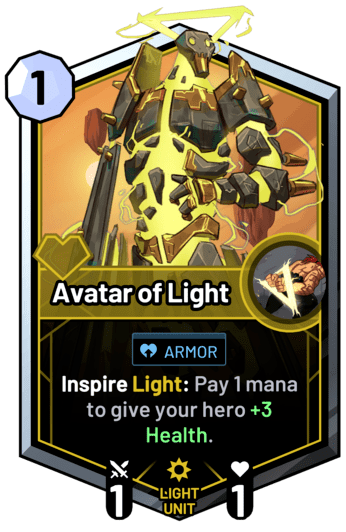 Avatar of Light - Inspire Light: Pay 1 mana to give your hero +3 Health.