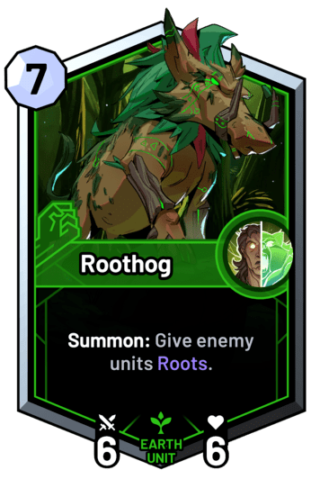 Roothog - Summon: Give enemy units Roots.