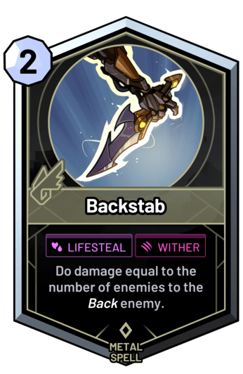 Backstab - Do damage equal to the number of enemies to the back enemy.