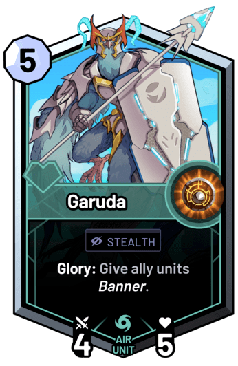 Garuda - Glory: Give ally units banner.