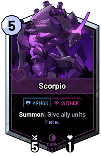 Scorpio - Summon: Give ally units Fate.