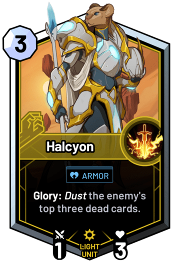 Halcyon - Glory: Dust the enemy's top three dead cards.